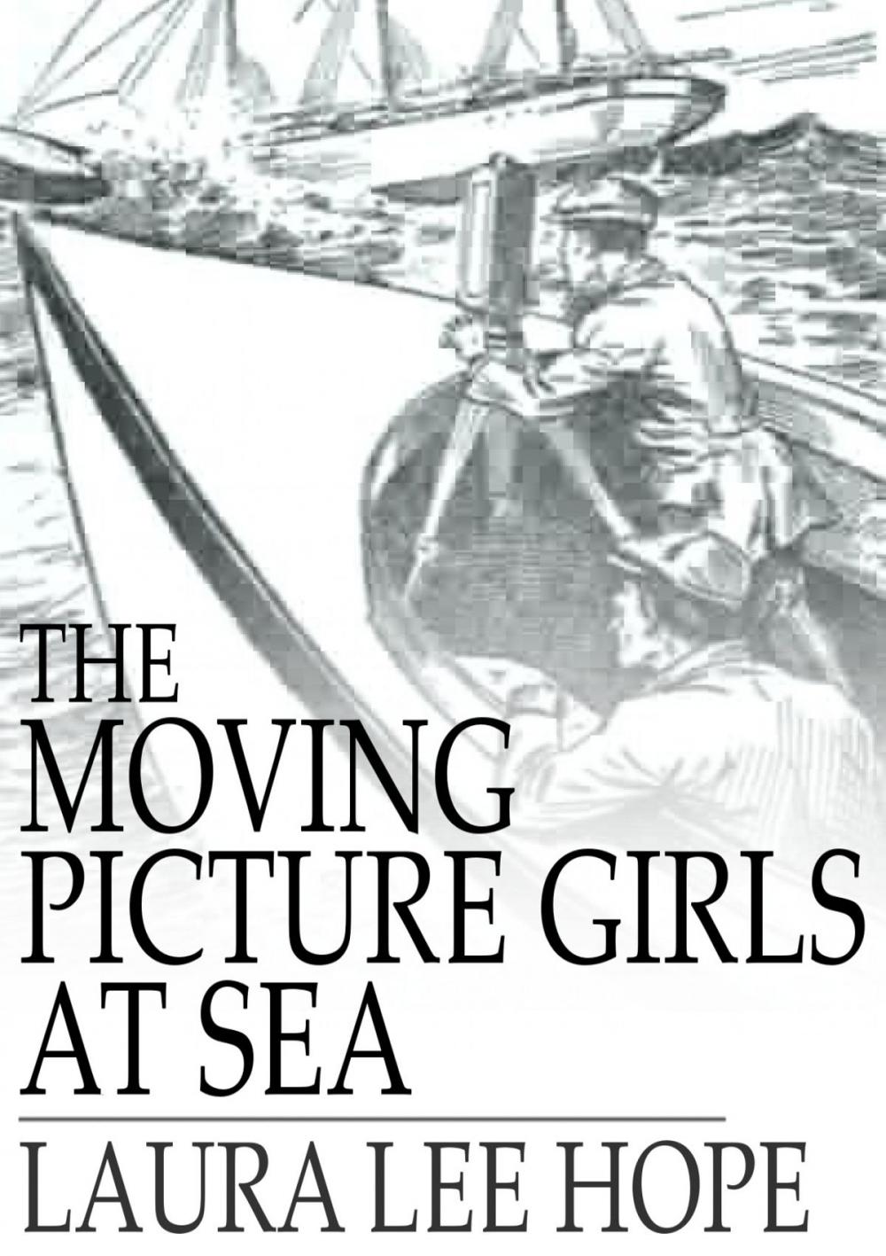 Big bigCover of The Moving Picture Girls at Sea