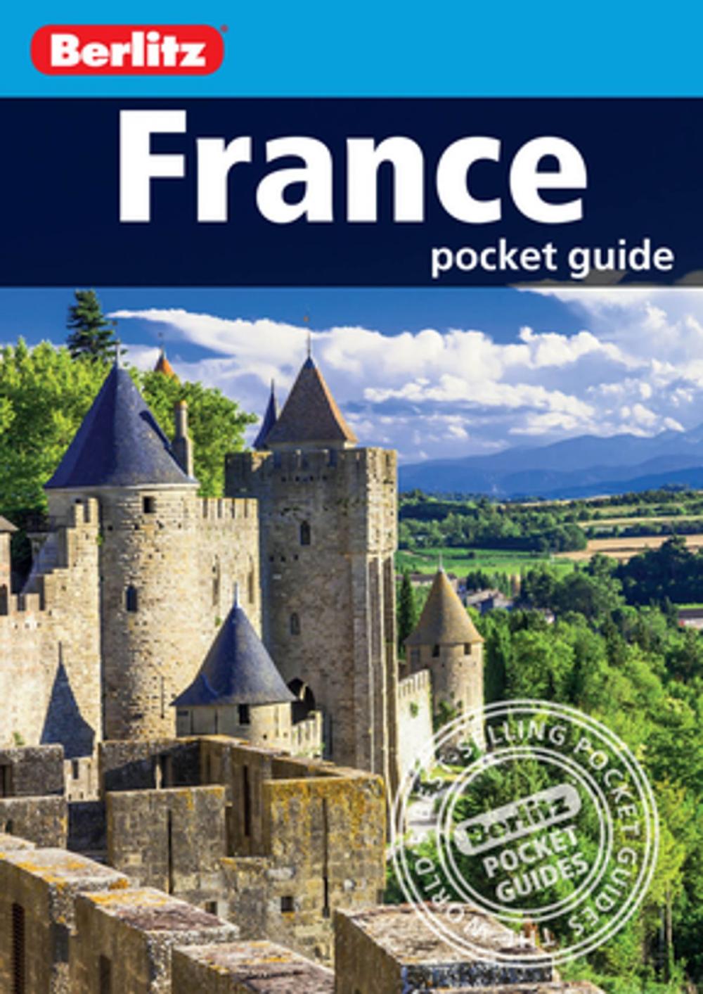 Big bigCover of Berlitz Pocket Guide France (Travel Guide eBook)