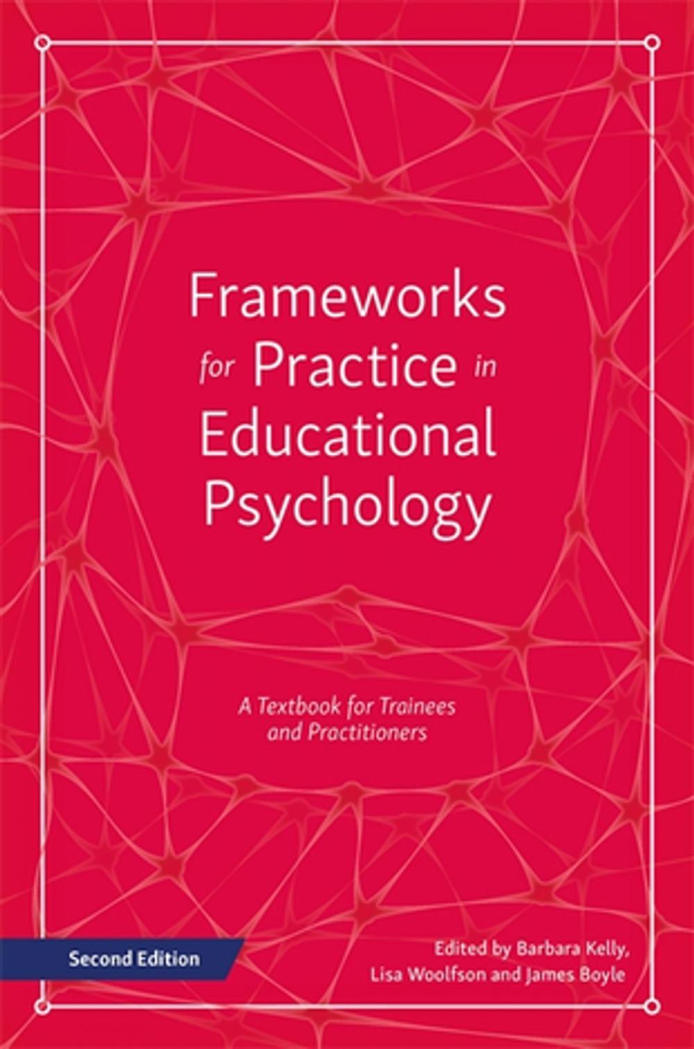 Big bigCover of Frameworks for Practice in Educational Psychology, Second Edition