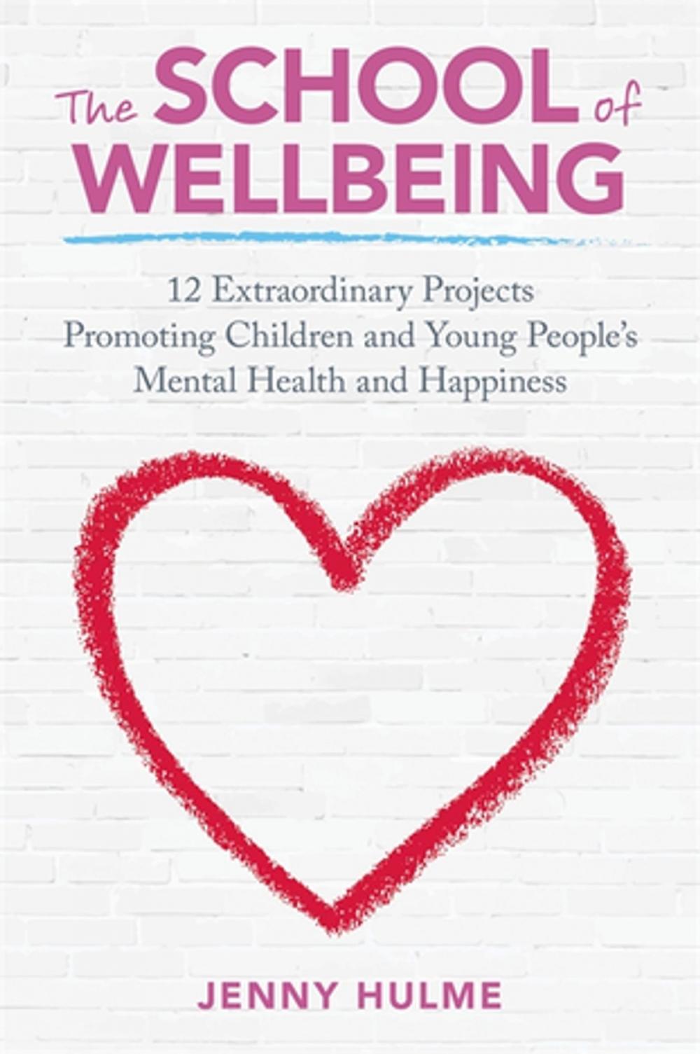 Big bigCover of The School of Wellbeing