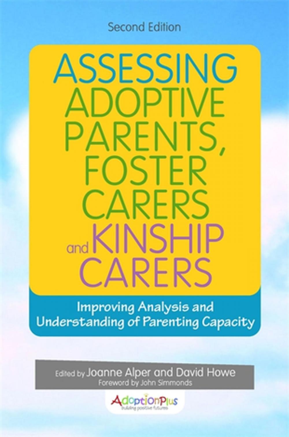 Big bigCover of Assessing Adoptive Parents, Foster Carers and Kinship Carers, Second Edition