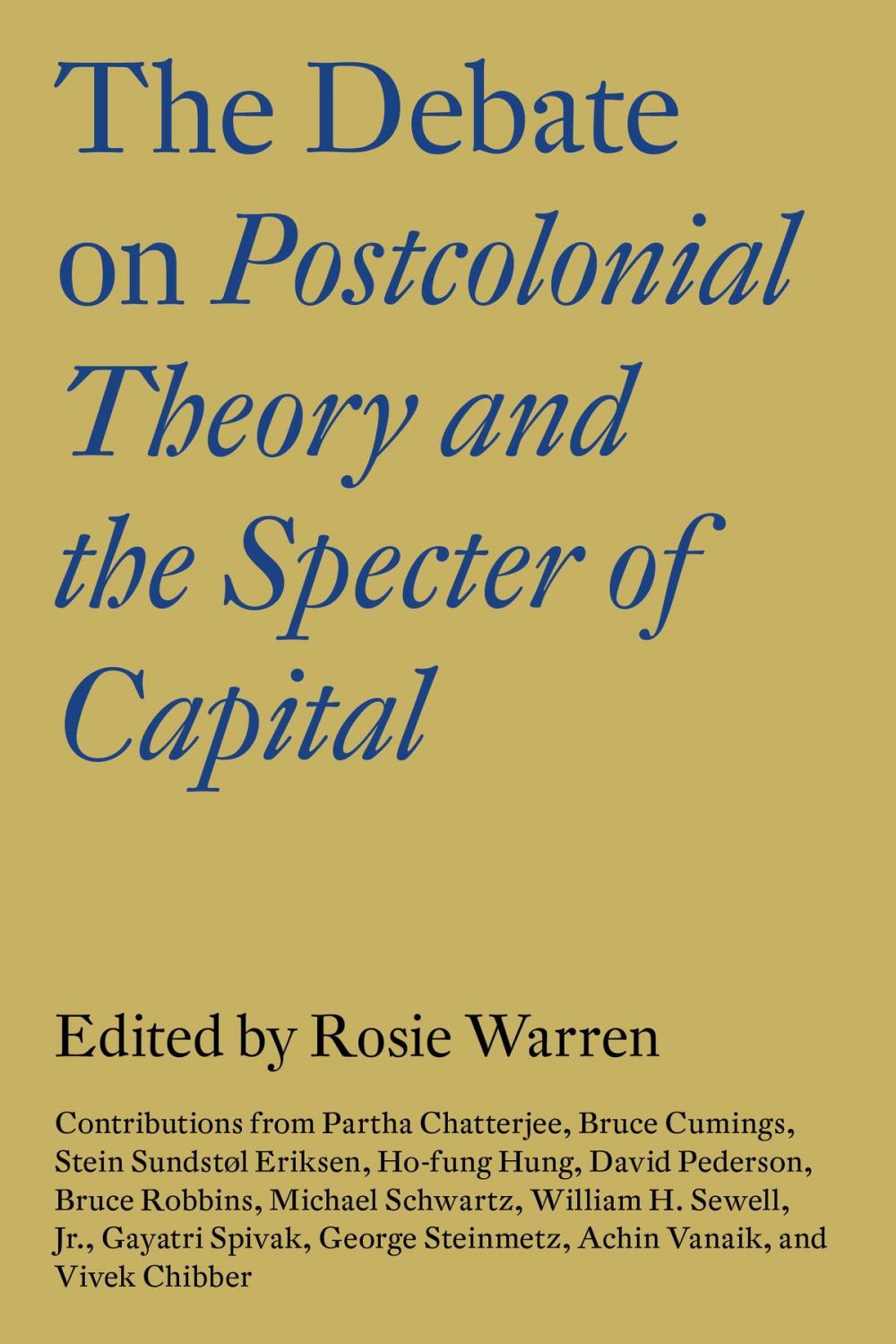 Big bigCover of The Debate on Postcolonial Theory and the Specter of Capital