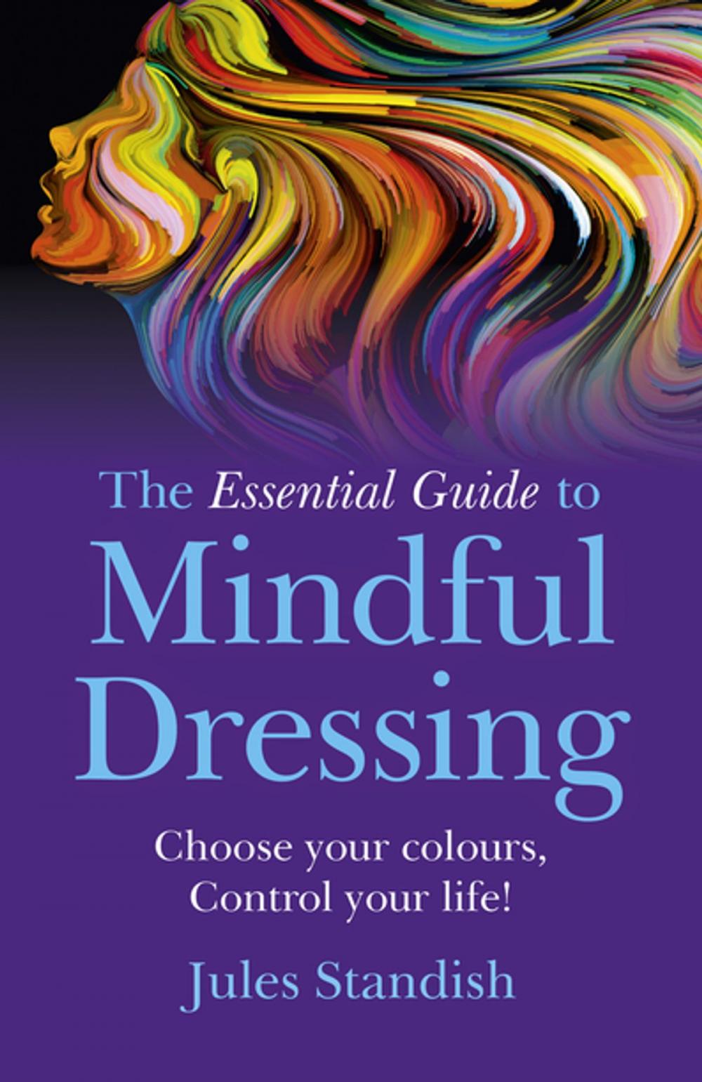 Big bigCover of The Essential Guide to Mindful Dressing