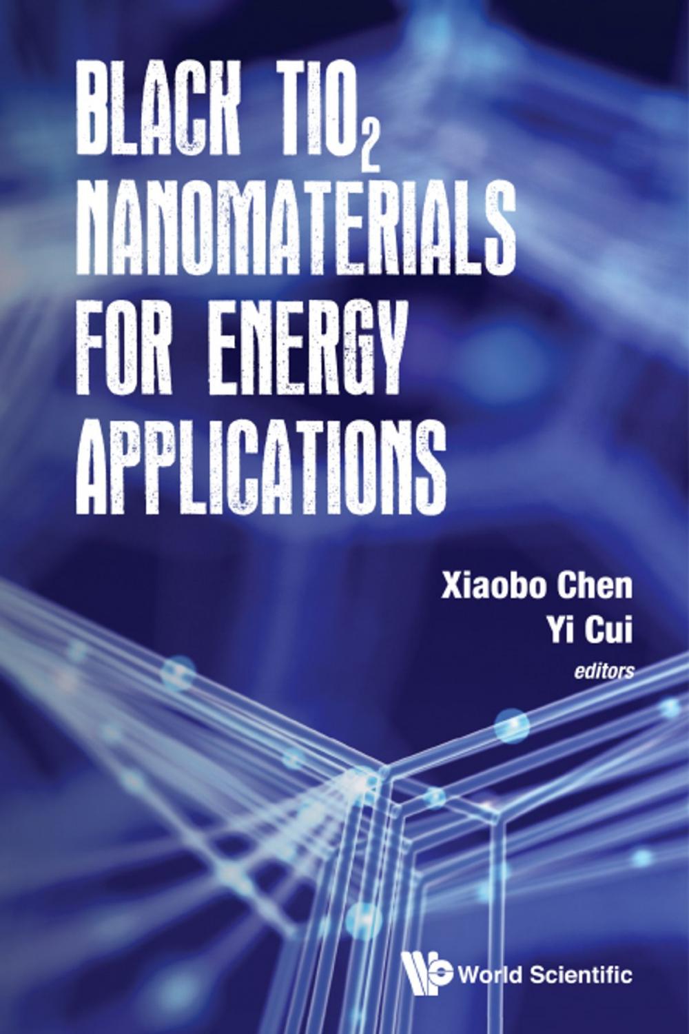 Big bigCover of Black TiO2 Nanomaterials for Energy Applications