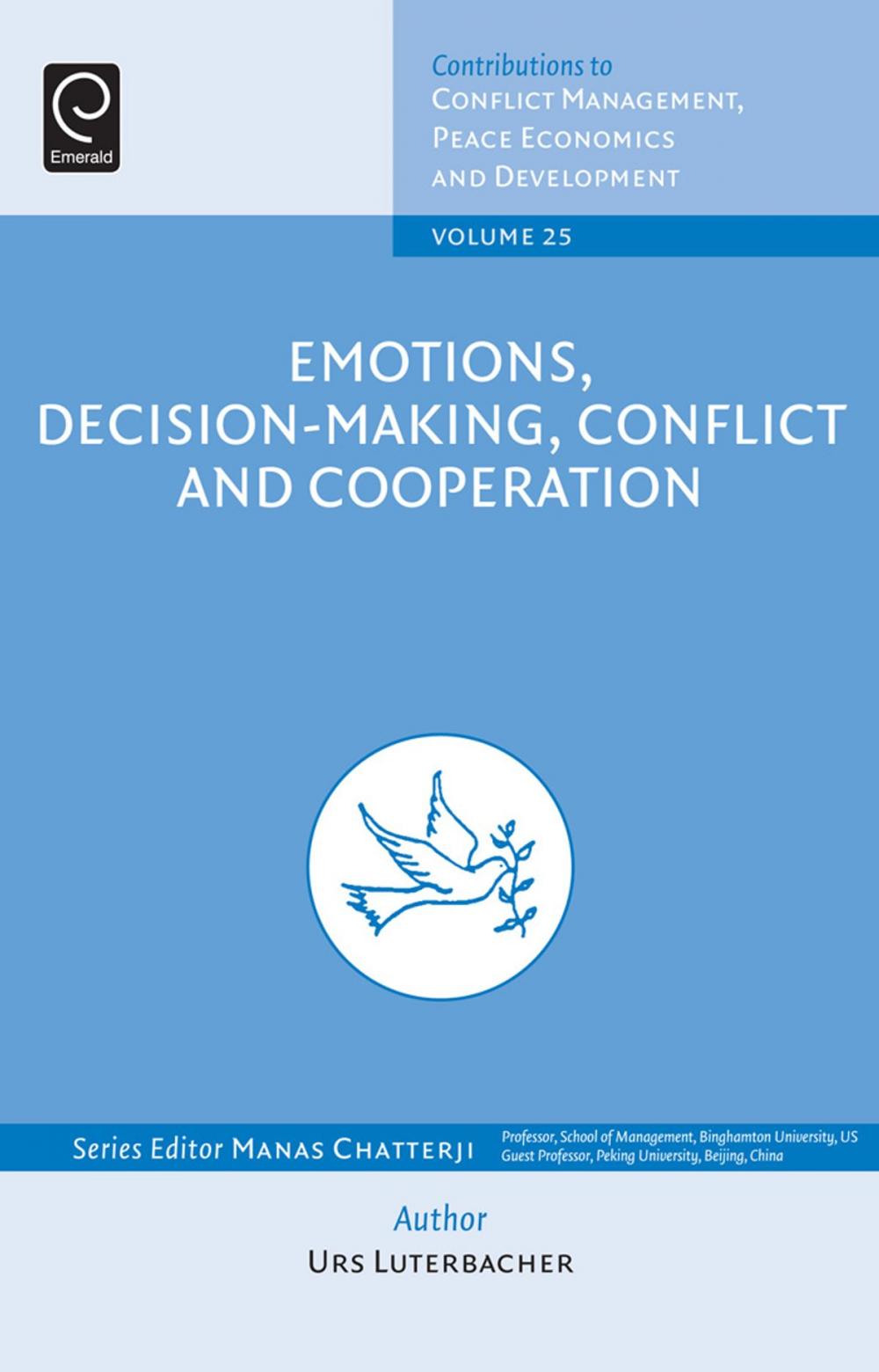 Big bigCover of Emotions, Decision-Making, Conflict and Cooperation