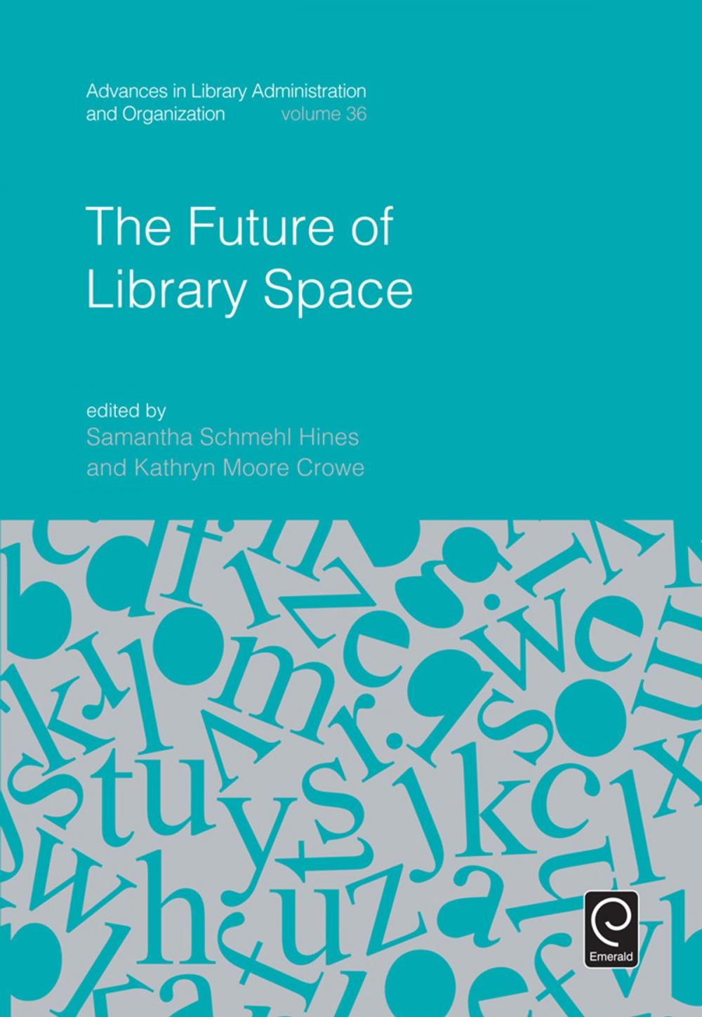 Big bigCover of The Future of Library Space