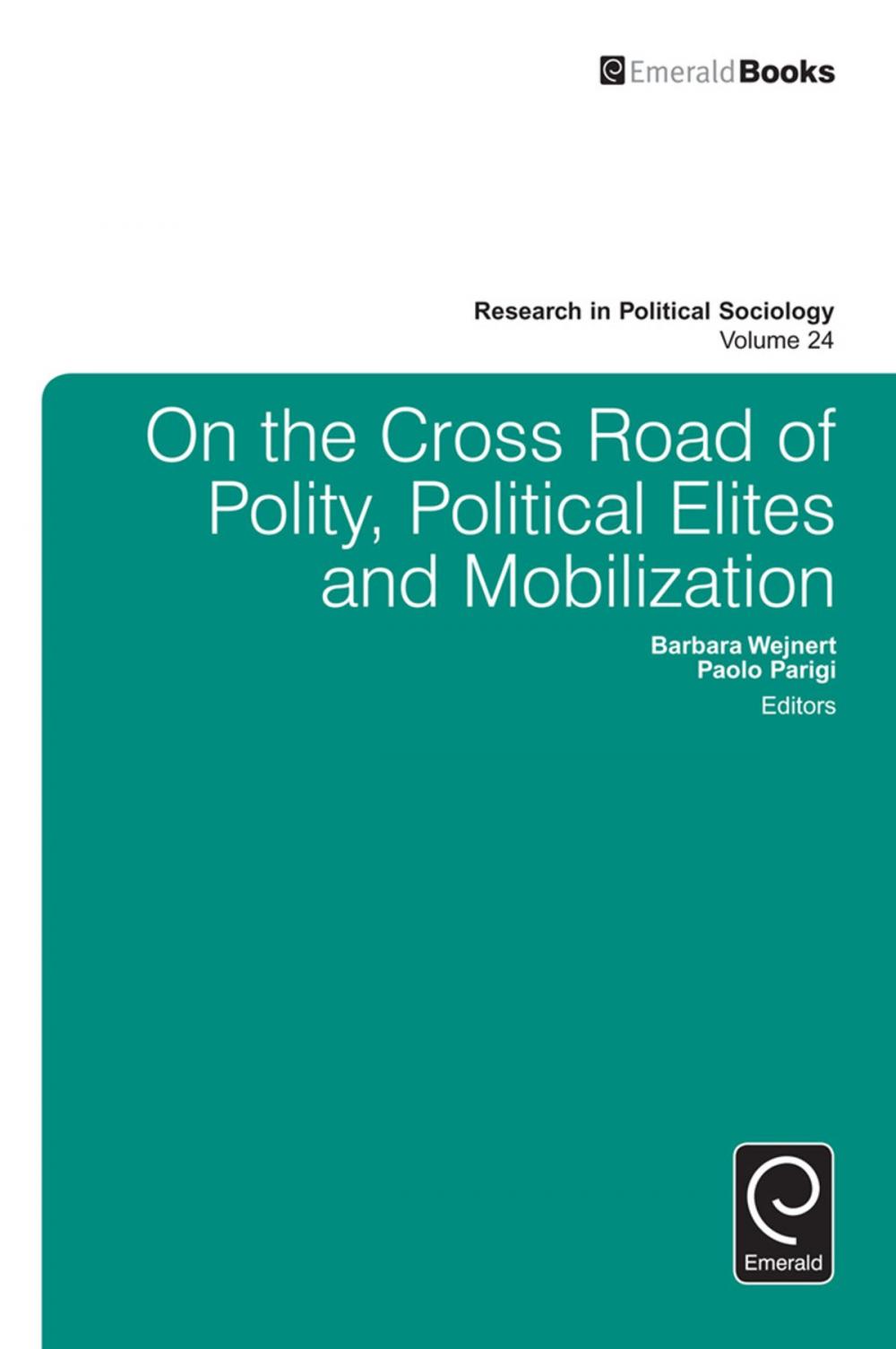 Big bigCover of On the Cross Road of Polity, Political Elites and Mobilization