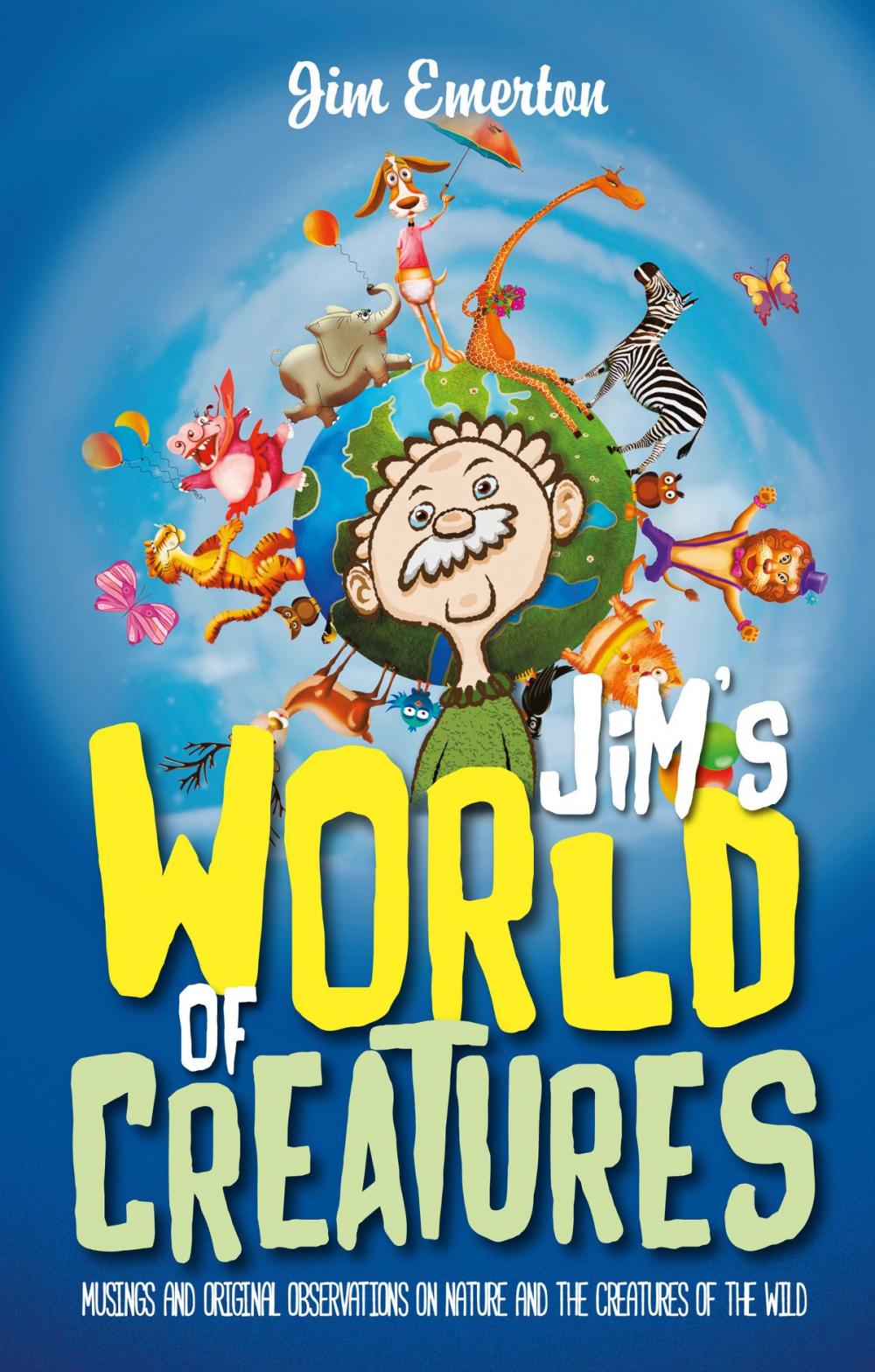 Big bigCover of Jim's World of Creatures