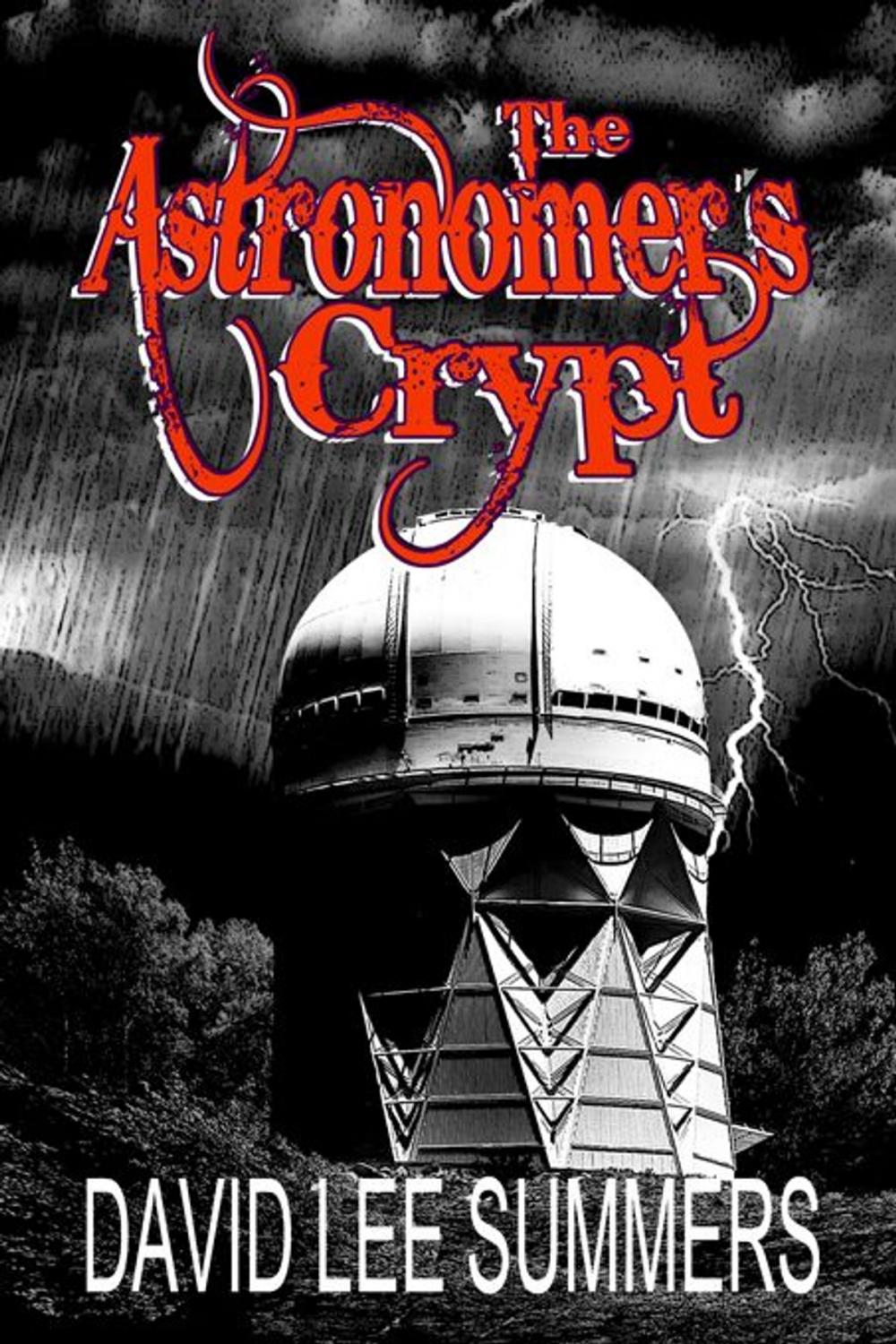 Big bigCover of The Astronomer's Crypt