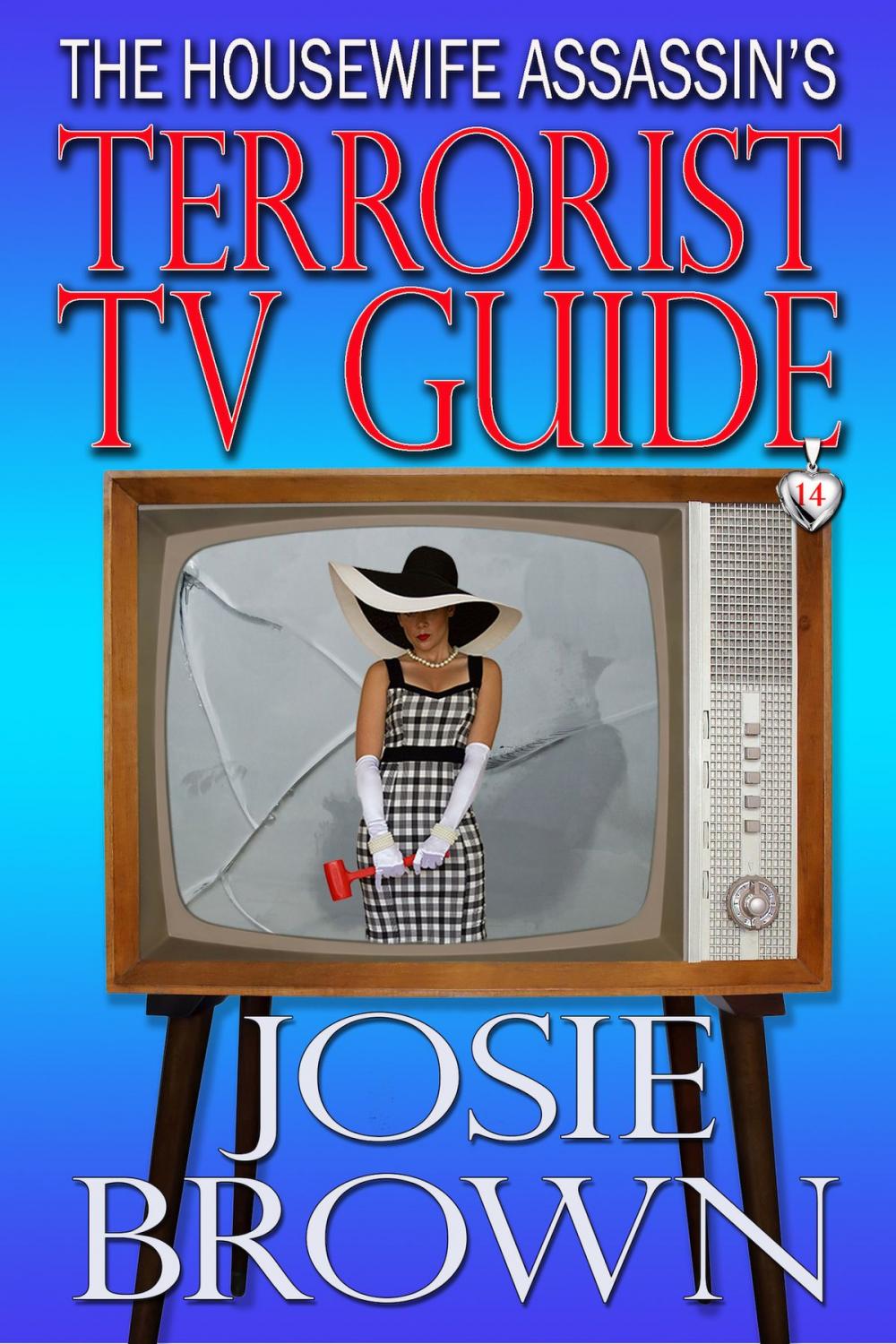 Big bigCover of The Housewife Assassin's Terrorist TV Guide