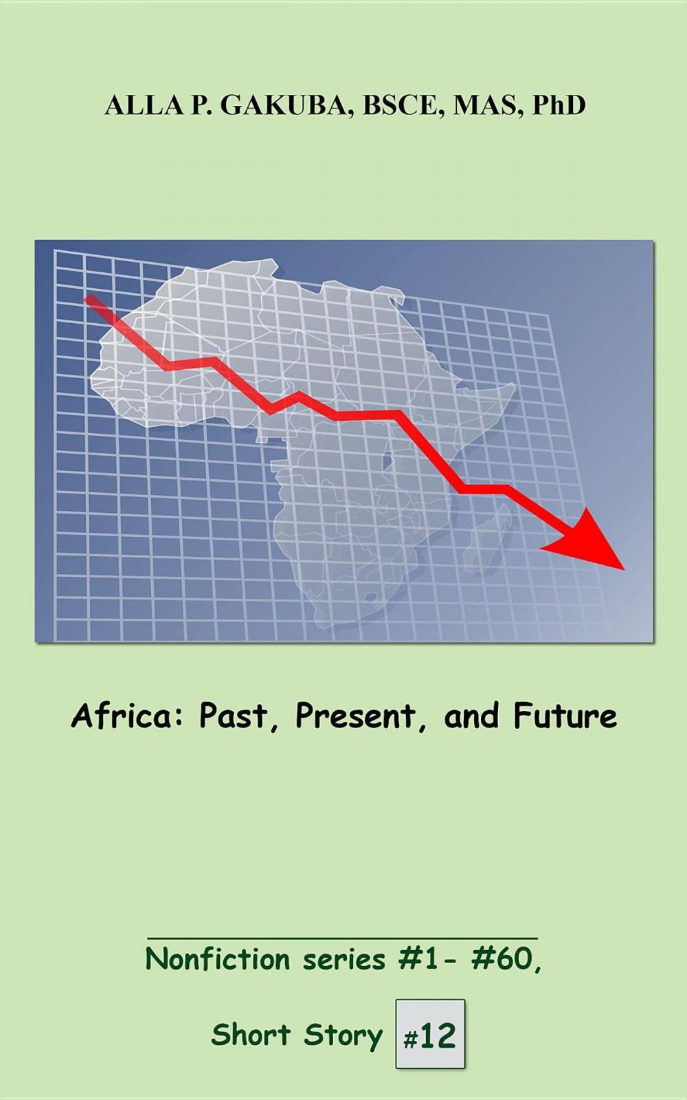 Big bigCover of Africa. Past, Present, and Future