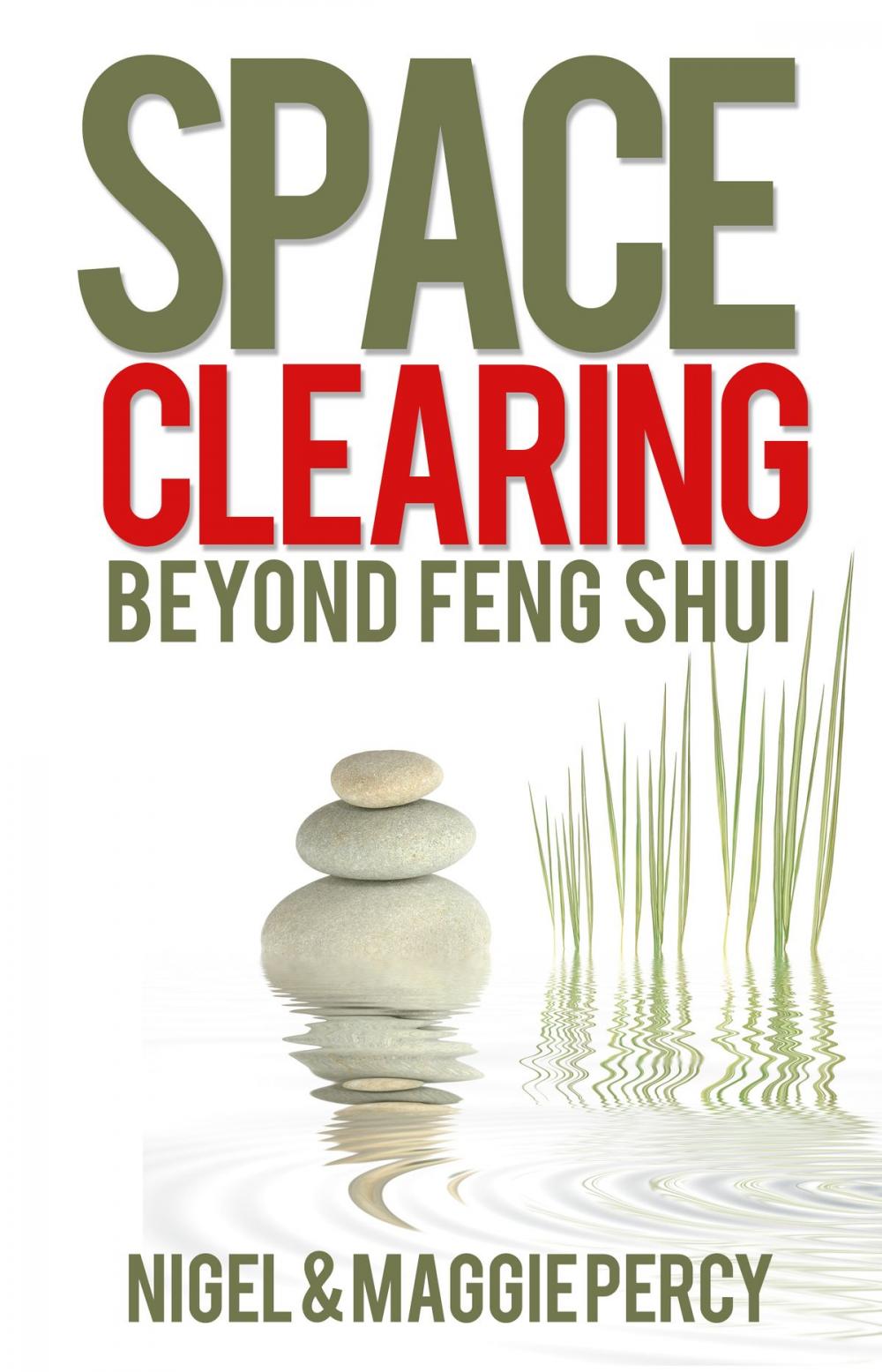 Big bigCover of Space Clearing: Beyond Feng Shui