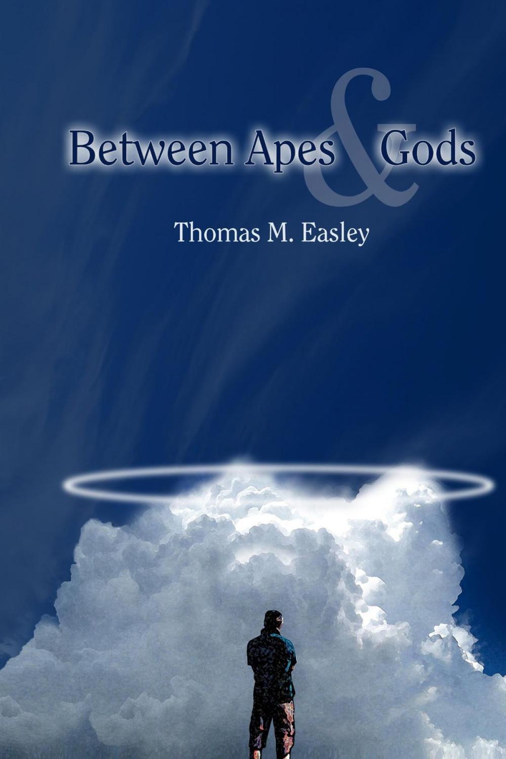 Big bigCover of Between Apes and Gods: And the Guy on the Plane
