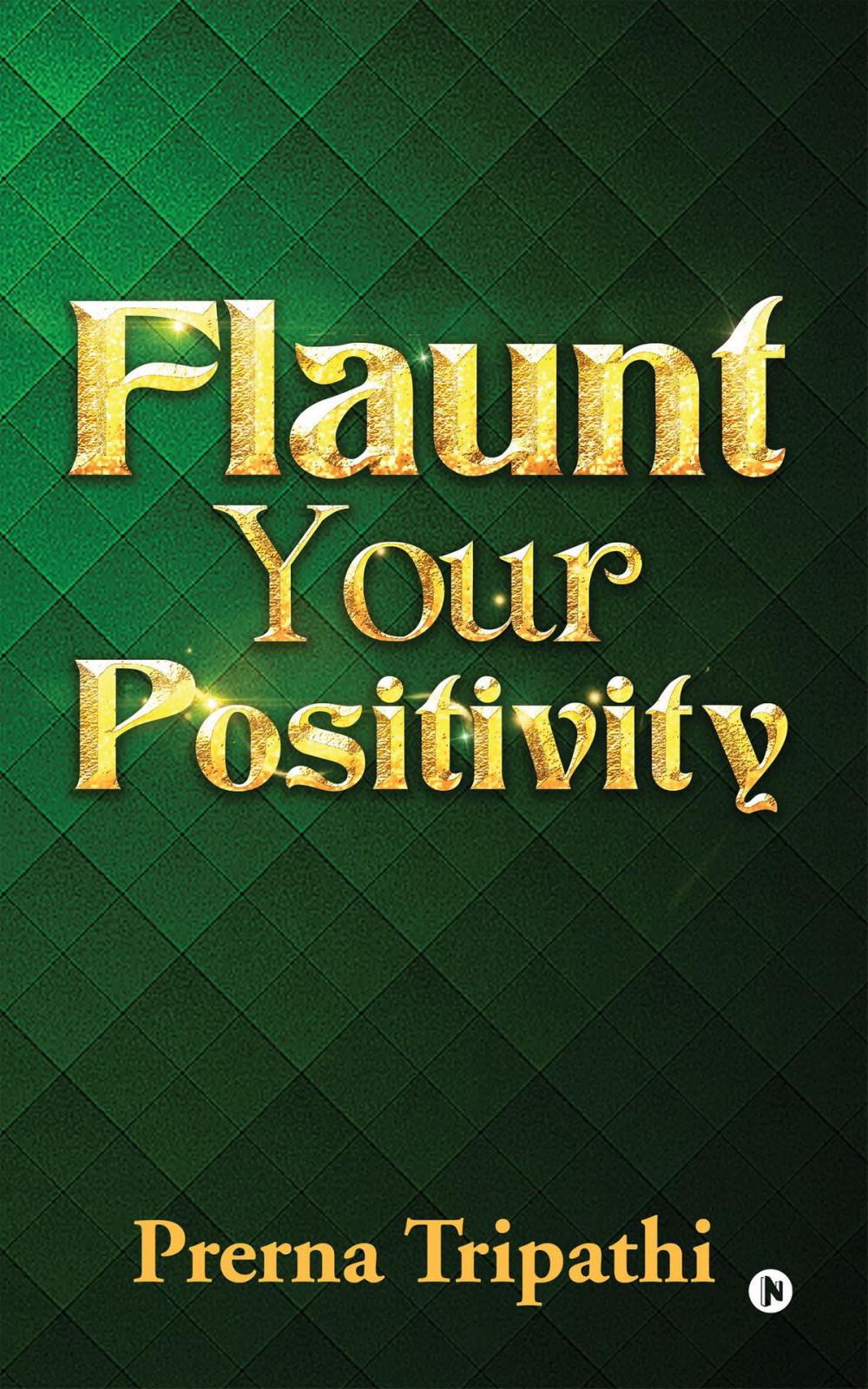 Big bigCover of Flaunt Your Positivity