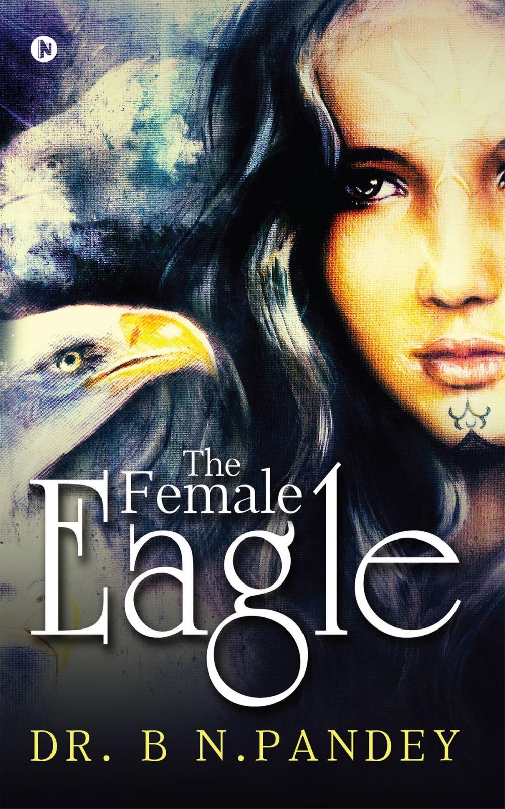 Big bigCover of The Female Eagle