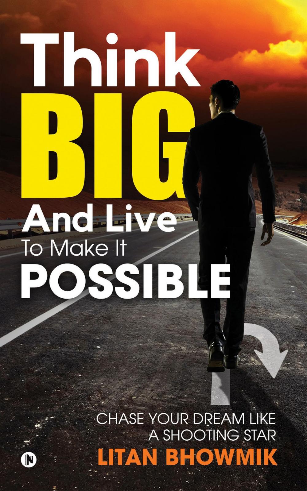 Big bigCover of Think Big And Live To Make It Possible