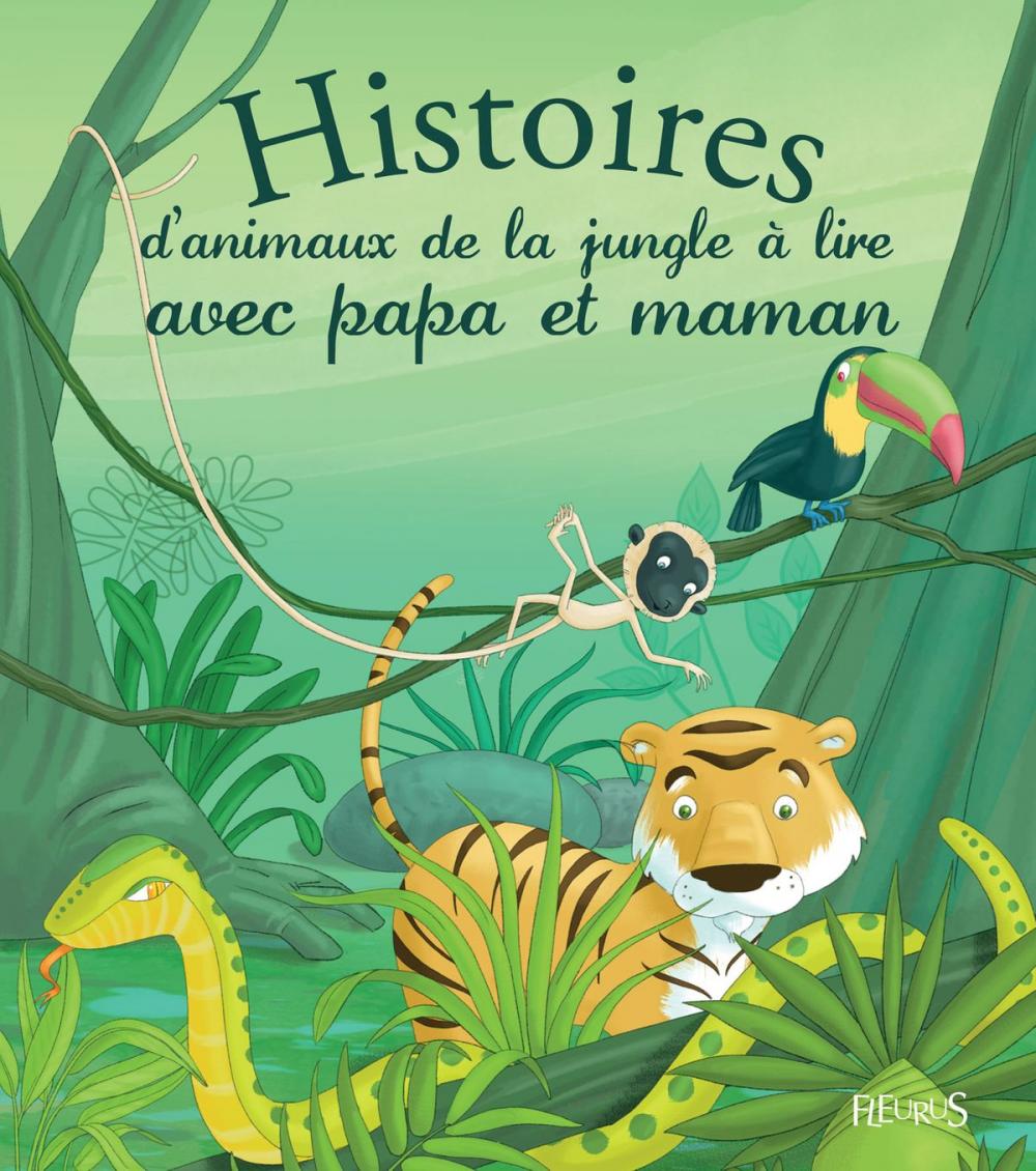 Big bigCover of Histoires d'animaux de la jungle à lire avec papa et maman