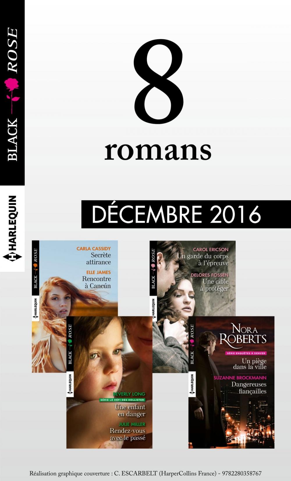 Big bigCover of 8 romans Black Rose (n°410 à 413 - Décembre 2016)