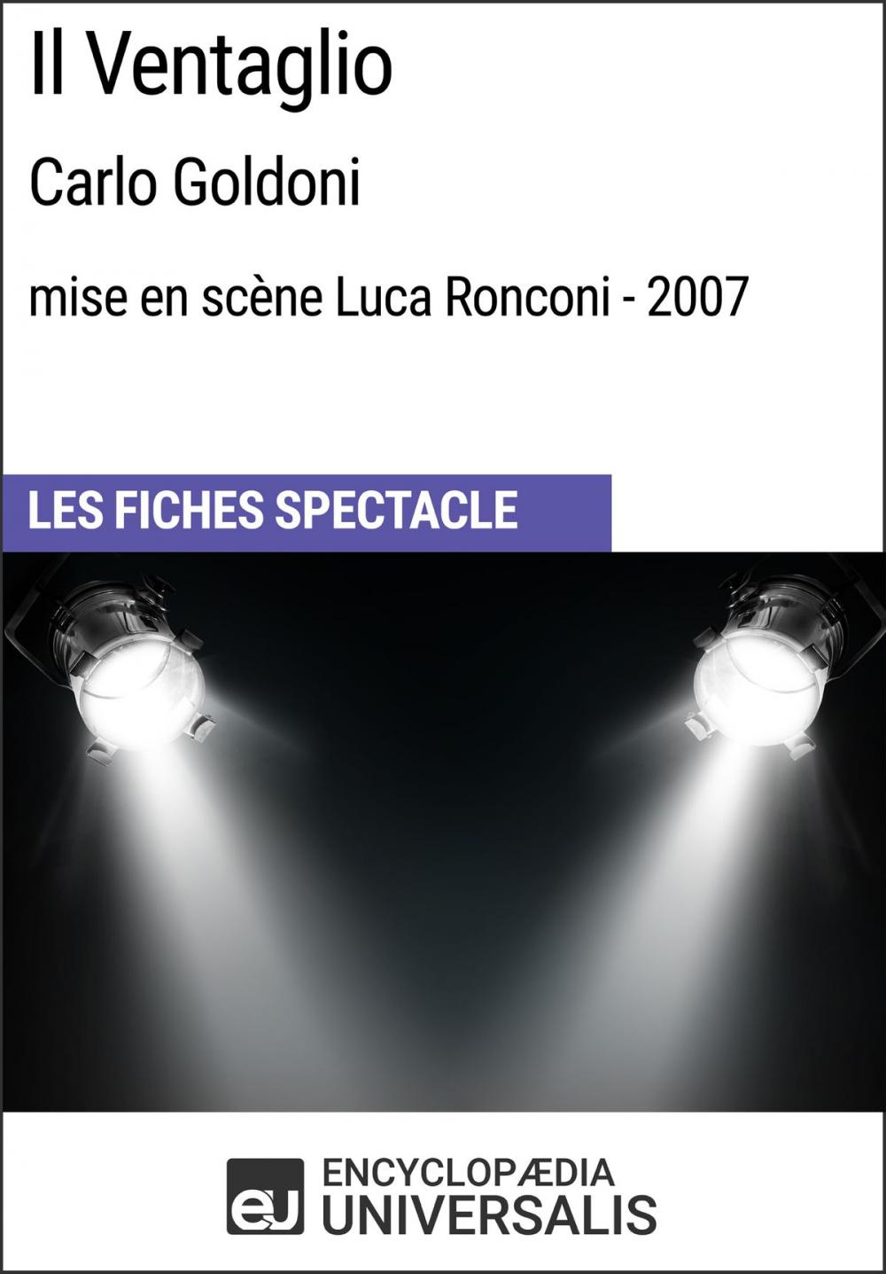 Big bigCover of Il Ventaglio (Carlo Goldoni - mise en scène Luca Ronconi - 2007)