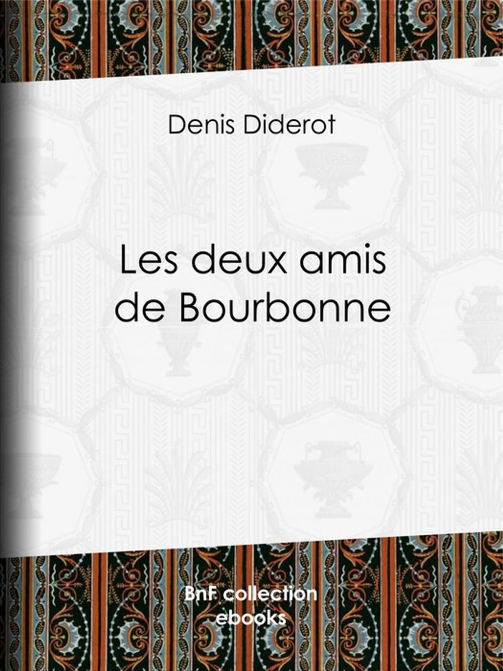 Big bigCover of Les deux amis de Bourbonne