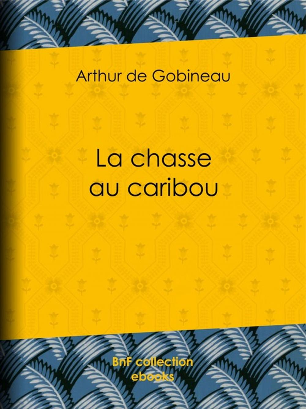 Big bigCover of La chasse au caribou