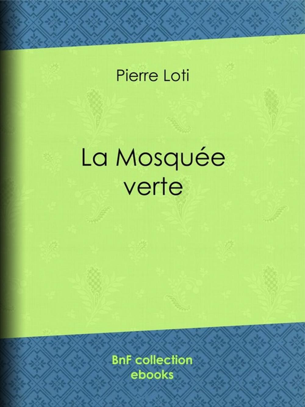 Big bigCover of La Mosquée verte