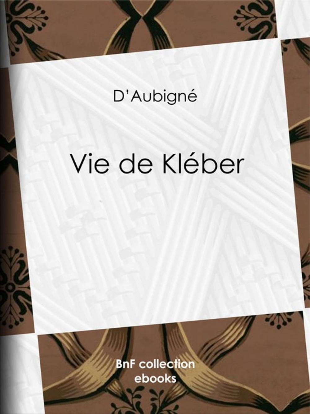 Big bigCover of Vie de Kléber