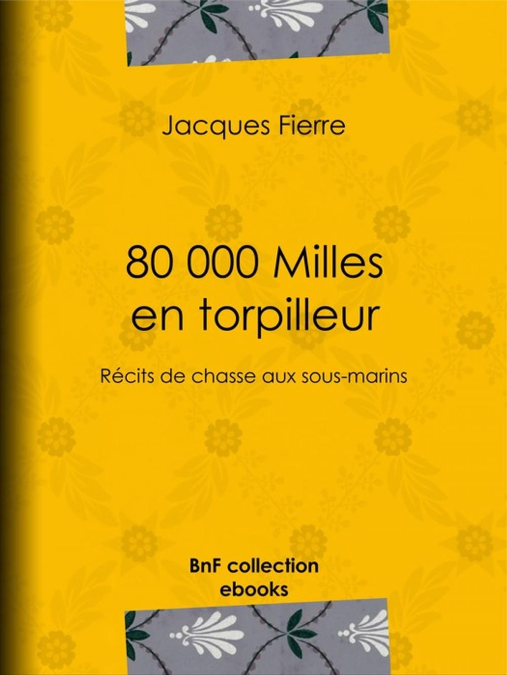 Big bigCover of 80 000 Milles en torpilleur