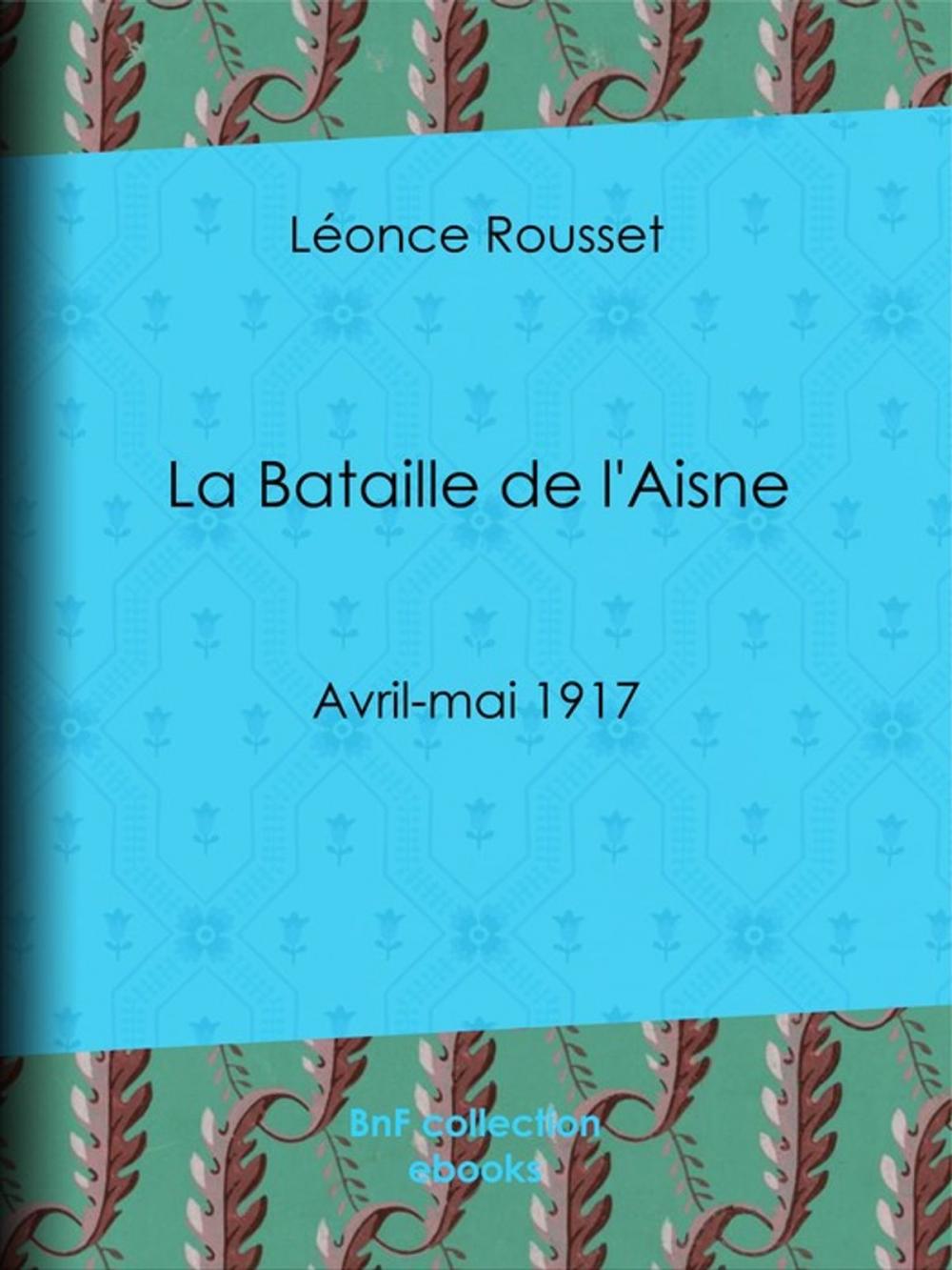 Big bigCover of La Bataille de l'Aisne