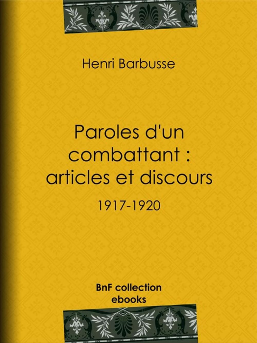 Big bigCover of Paroles d'un combattant : articles et discours