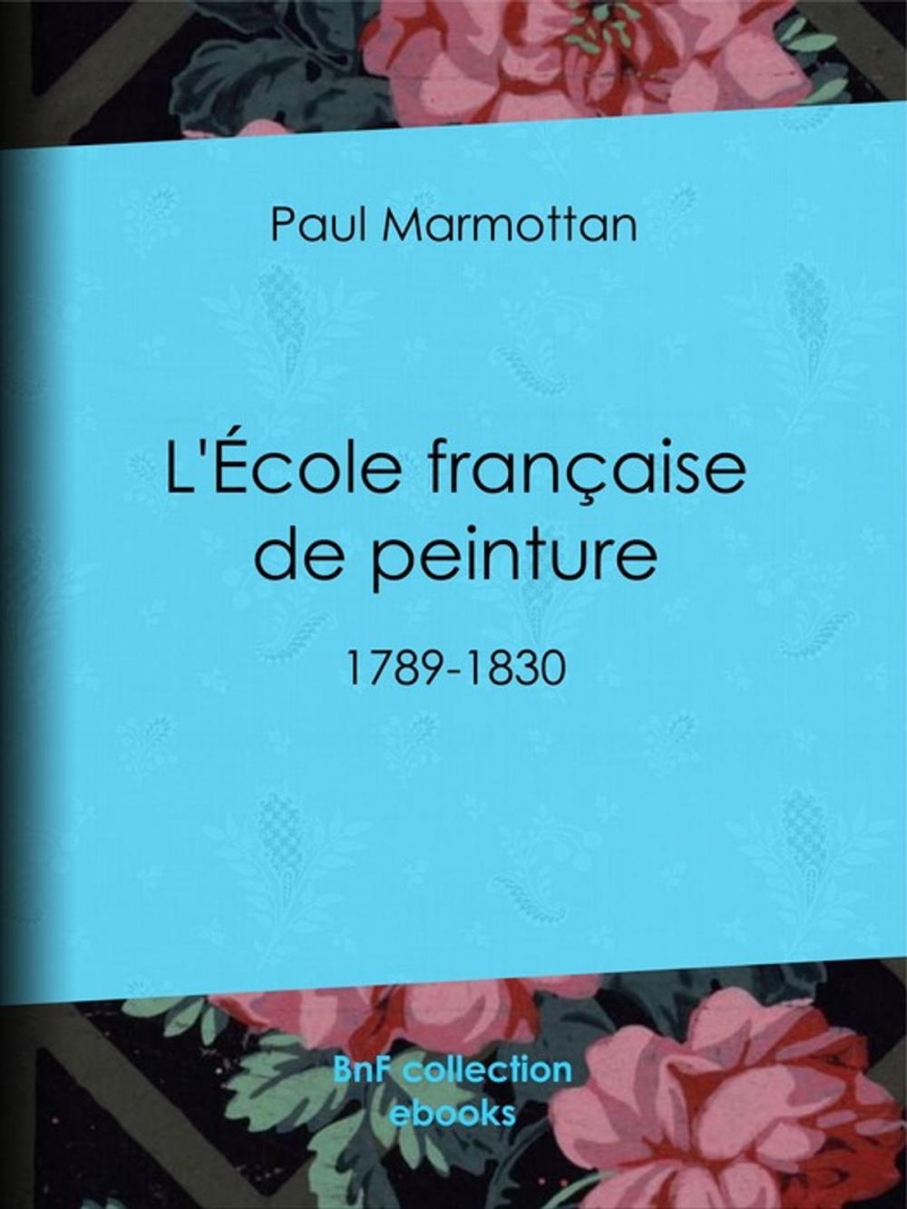 Big bigCover of L'École française de peinture