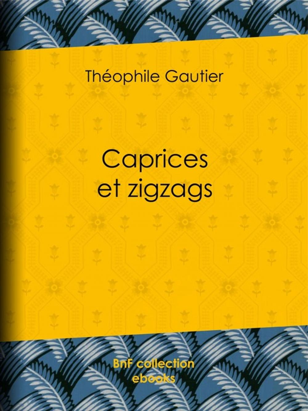 Big bigCover of Caprices et zigzags