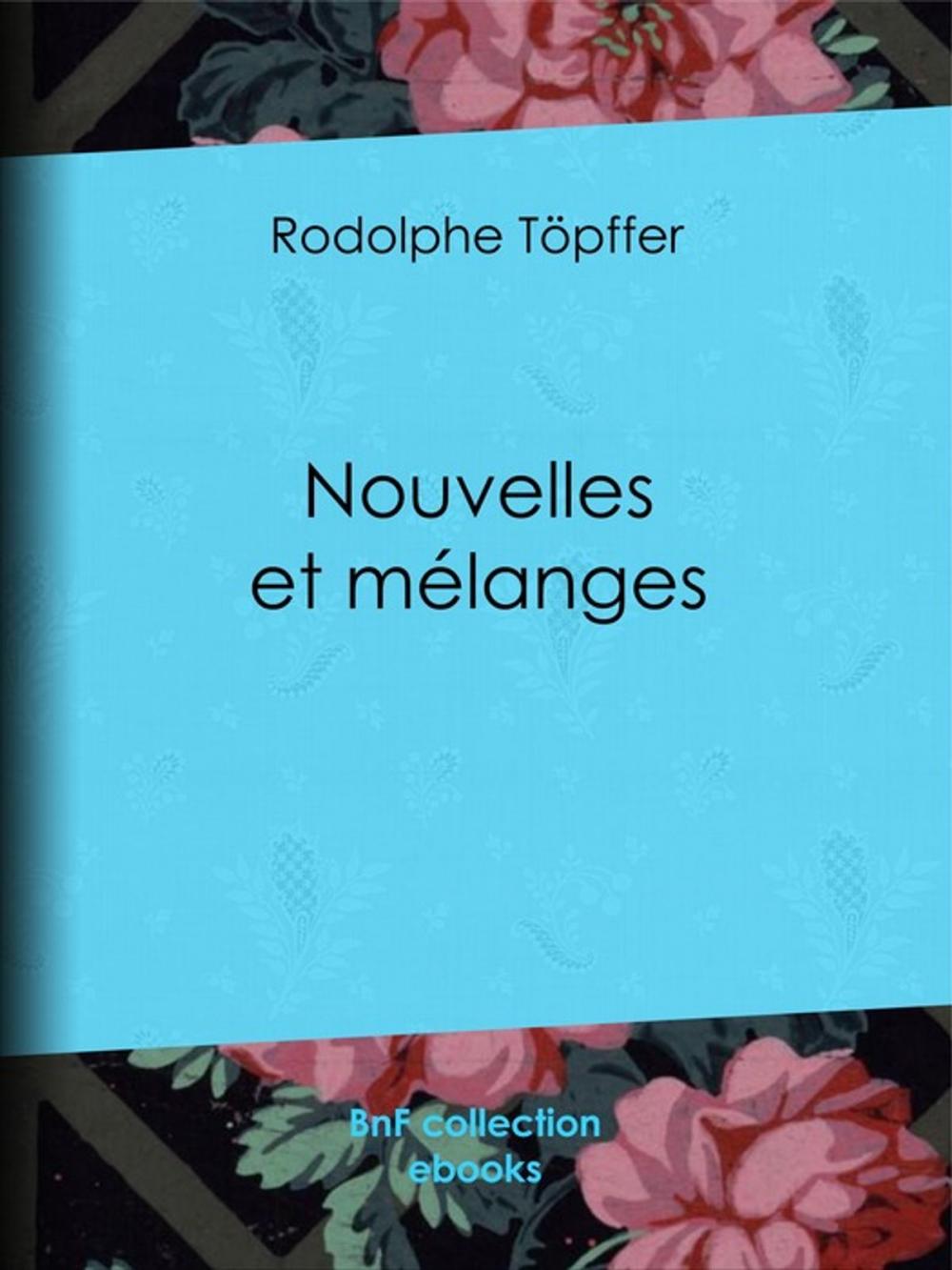 Big bigCover of Nouvelles et mélanges