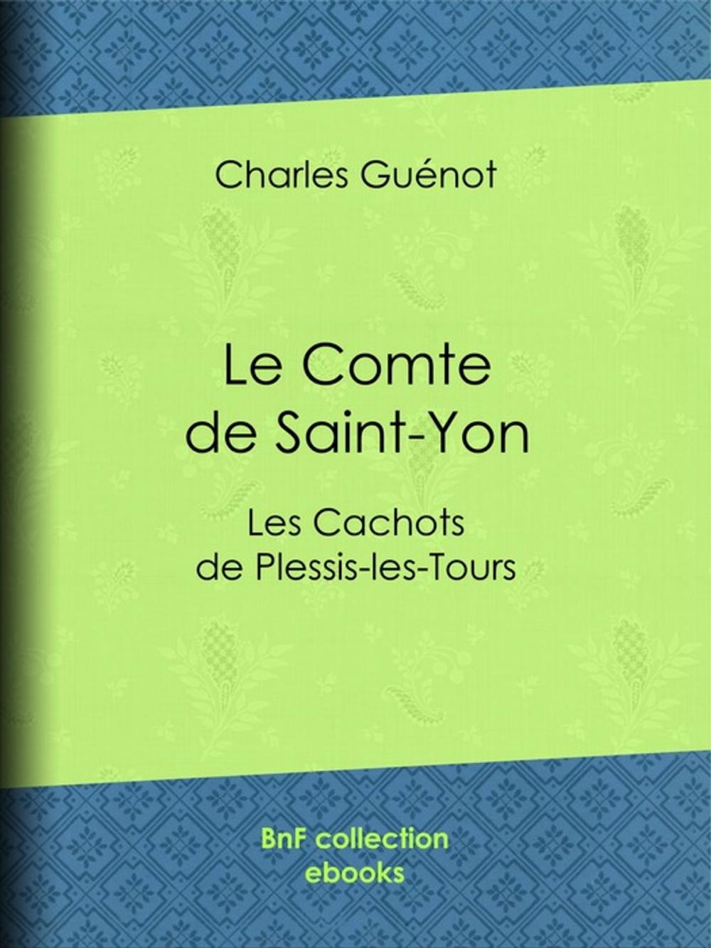 Big bigCover of Le Comte de Saint-Yon