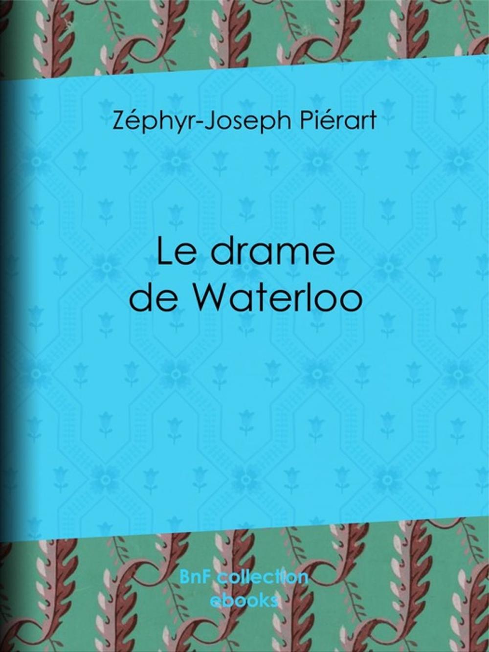 Big bigCover of Le drame de Waterloo