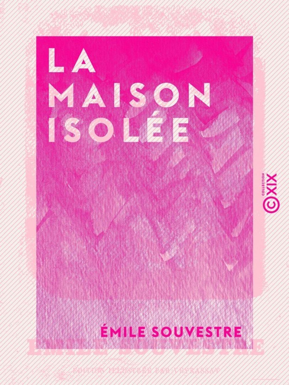 Big bigCover of La Maison isolée