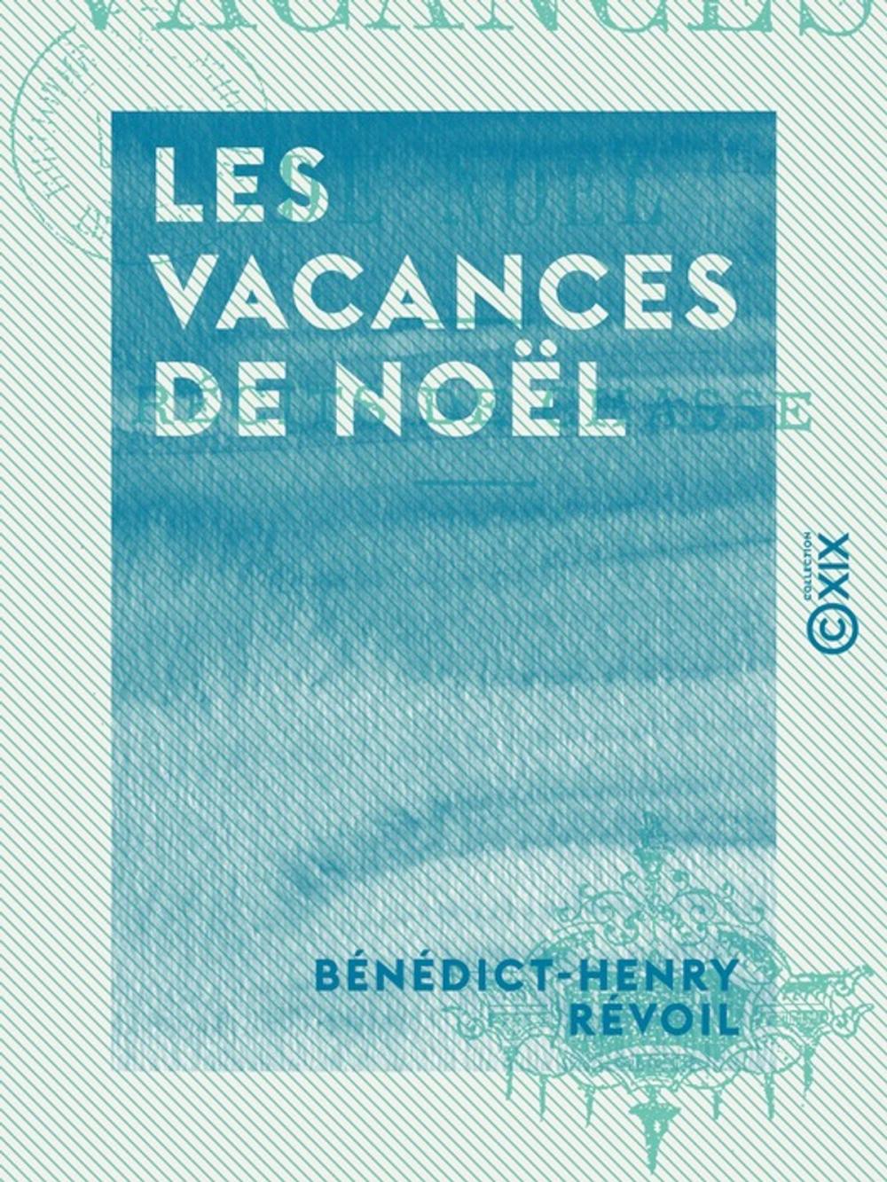 Big bigCover of Les Vacances de Noël - Récits de chasse