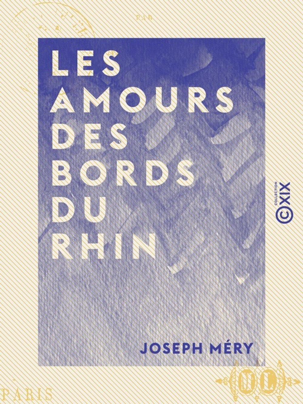 Big bigCover of Les Amours des bords du Rhin