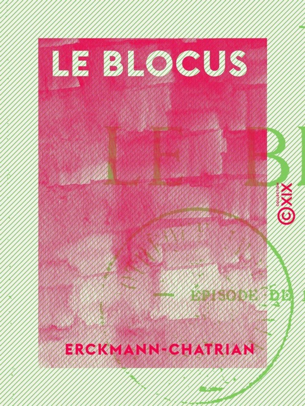 Big bigCover of Le Blocus - Épisode de la fin de l'Empire