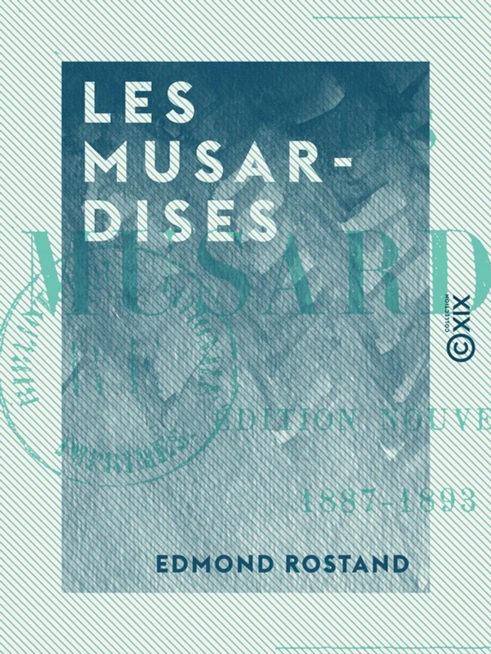 Big bigCover of Les Musardises - 1887-1893