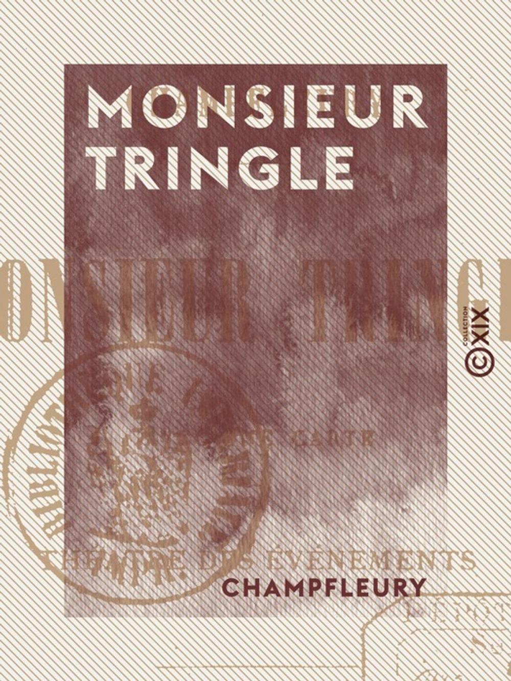 Big bigCover of Monsieur Tringle - Avec une carte du théâtre des événements