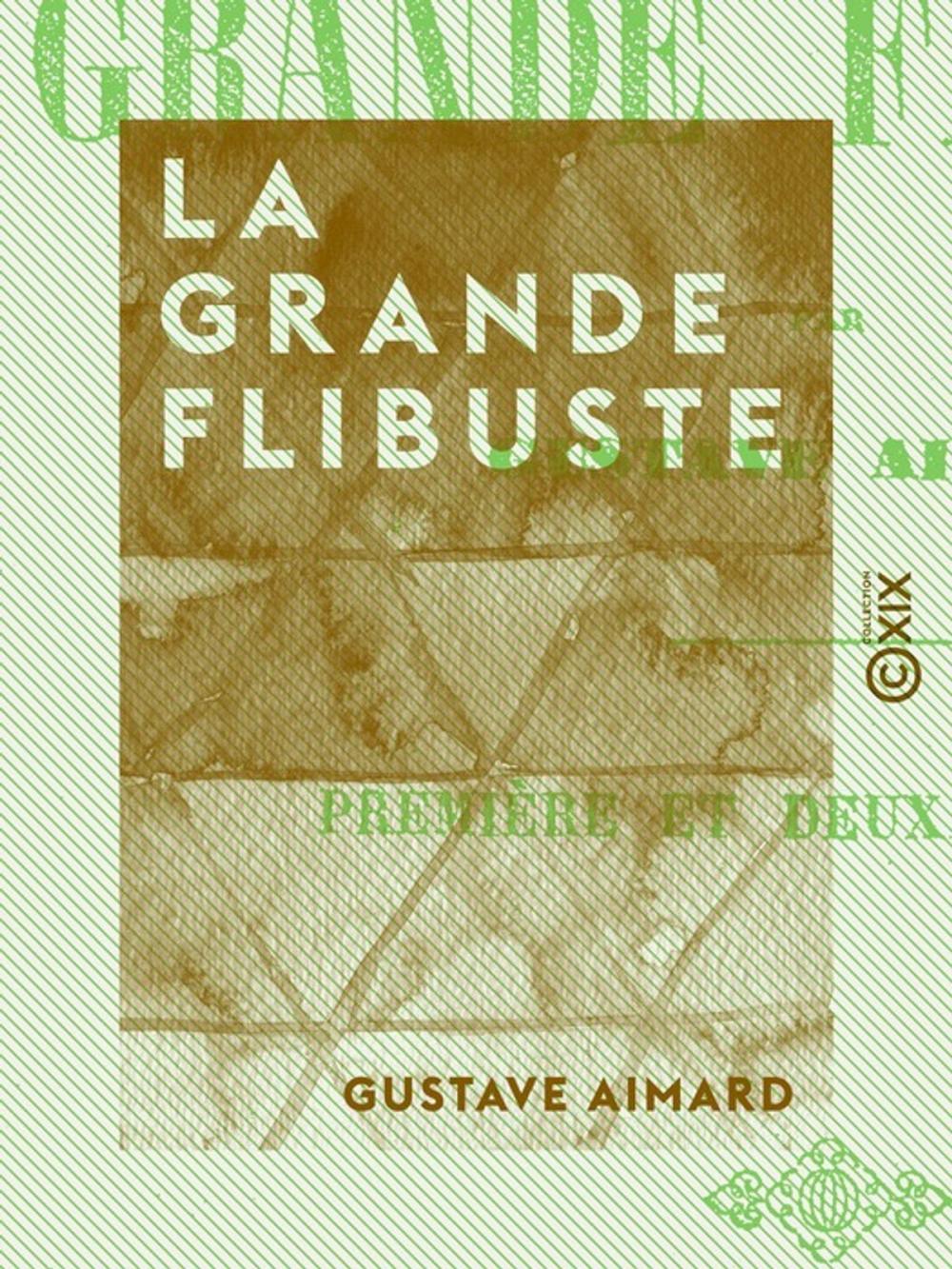 Big bigCover of La Grande Flibuste