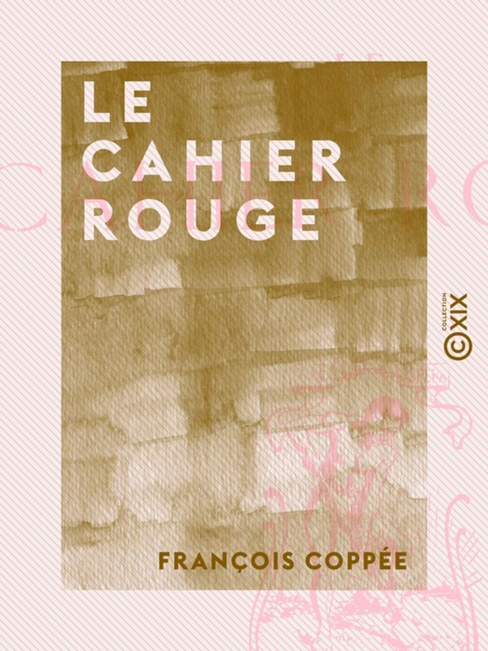 Big bigCover of Le Cahier rouge