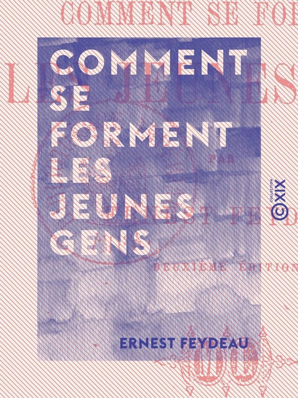 Big bigCover of Comment se forment les jeunes gens - Les aventures du Baron de Féreste