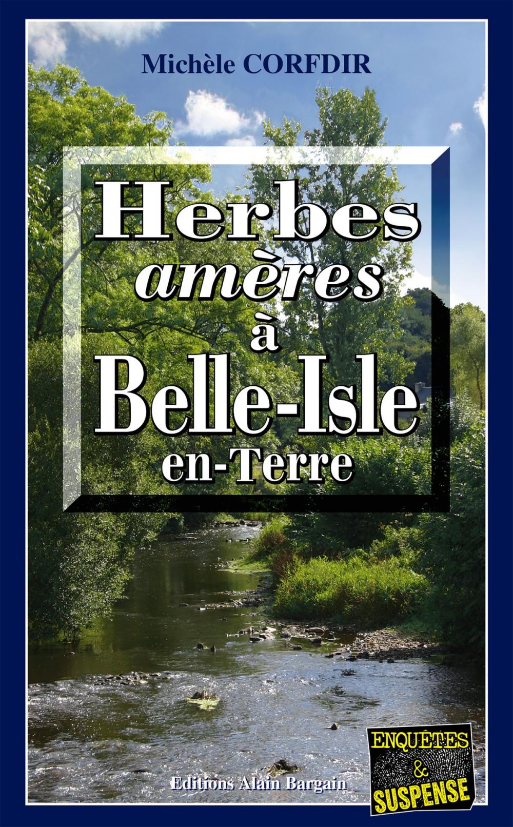 Big bigCover of Herbes amères à Belle-Isle-en-Terre