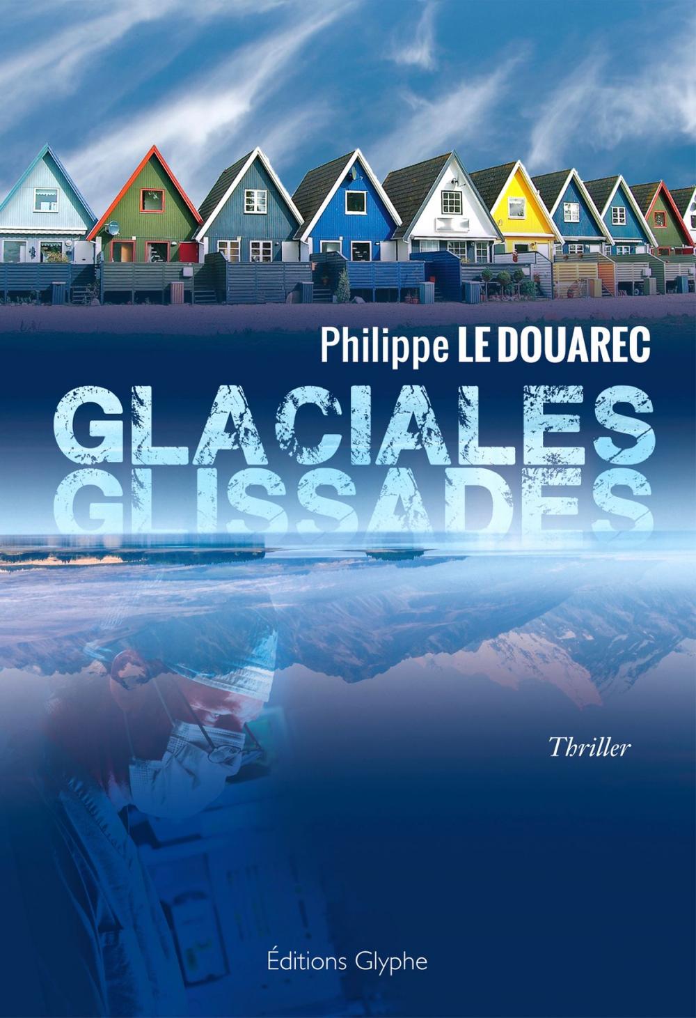 Big bigCover of Glaciales glissades