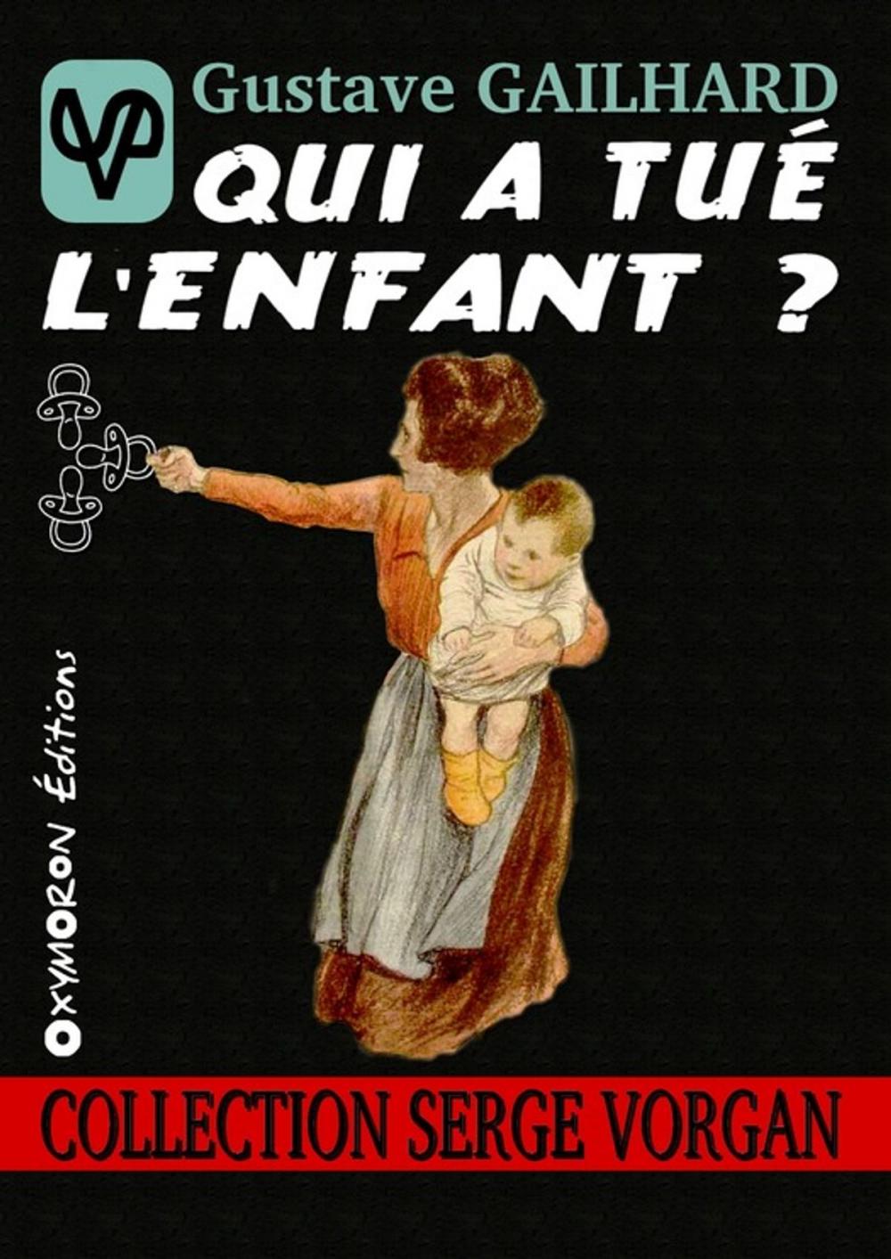 Big bigCover of Qui a tué l'enfant ?