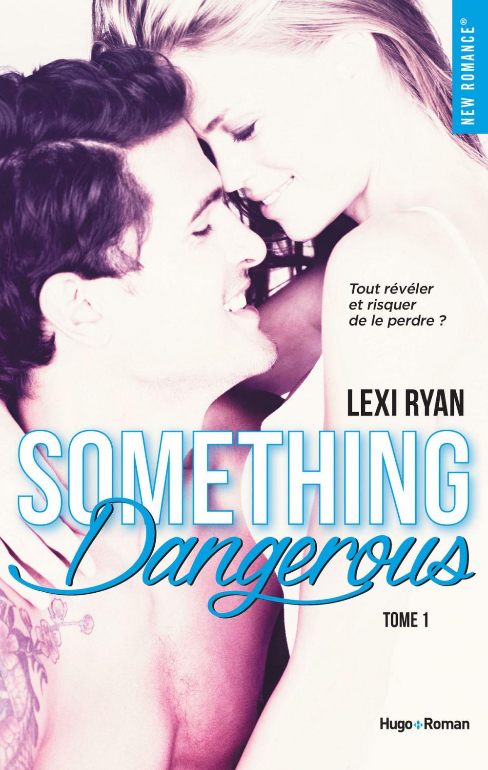 Big bigCover of Reckless & Real Something dangerous - tome 1