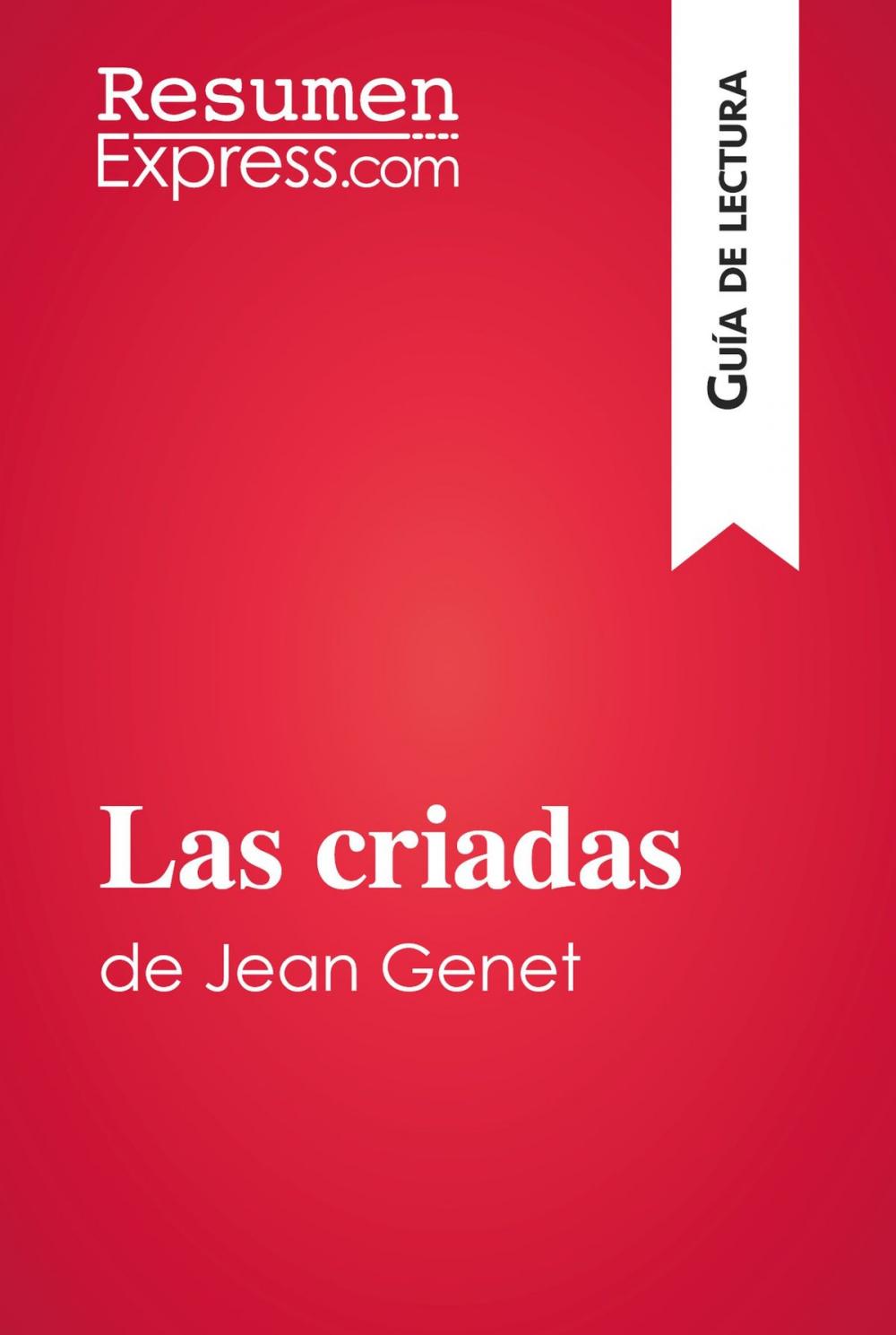 Big bigCover of Las criadas de Jean Genet (Guía de lectura)