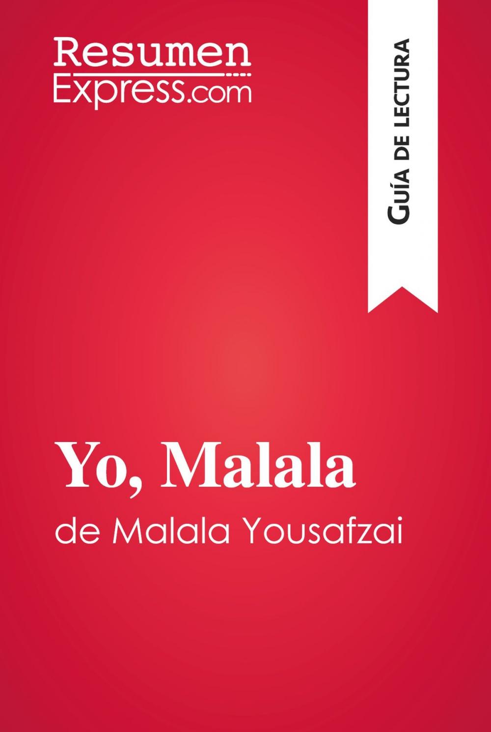 Big bigCover of Yo, Malala de Malala Yousafzai (Guía de lectura)